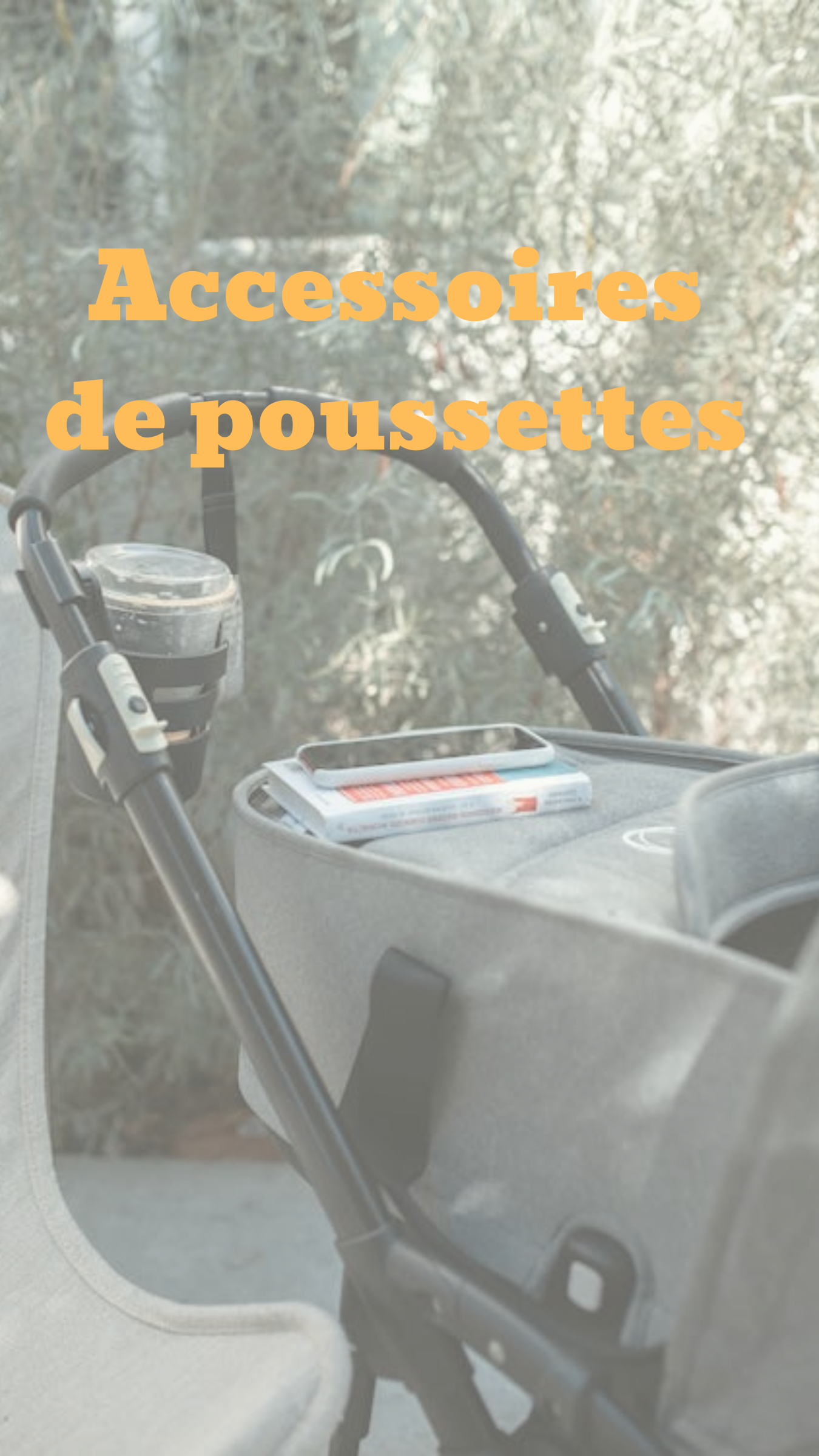 Accessoires de poussettes